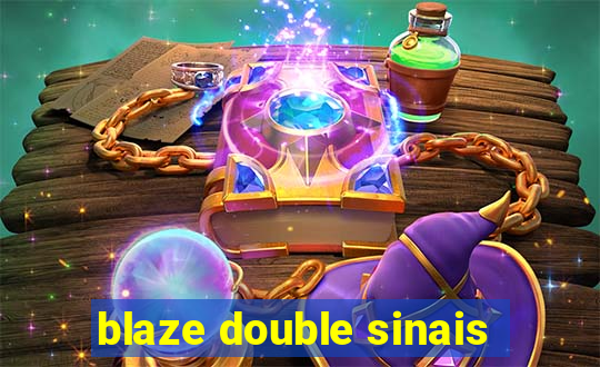 blaze double sinais